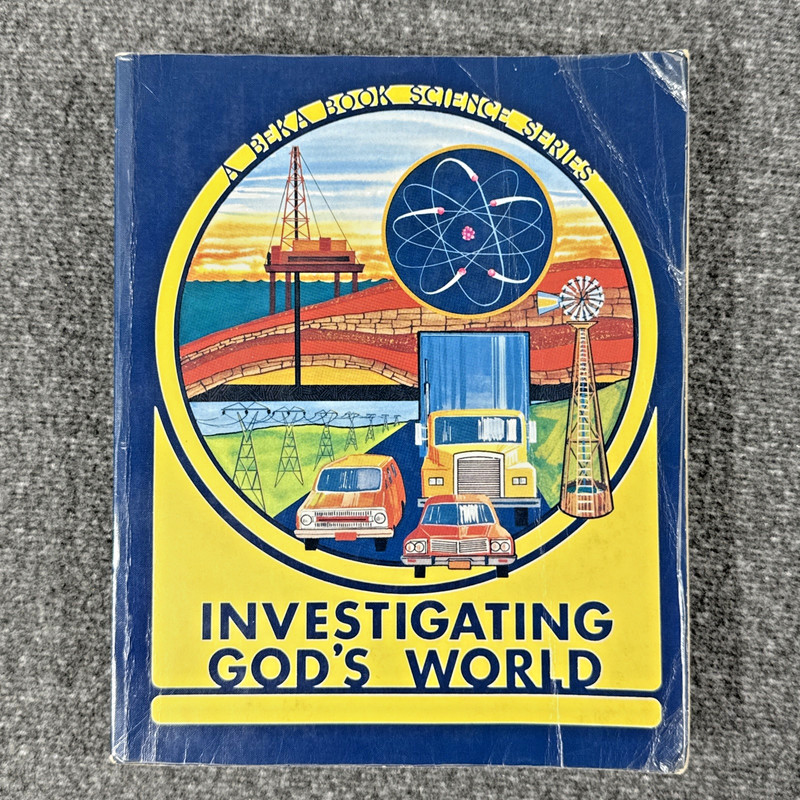 A Beka Book Science Investigating God's World Vintage 1977