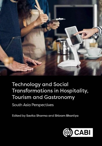 Savita Sharma Technology and Social Transformations in Hospitality, T (Hardback)