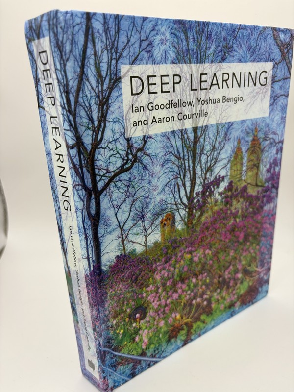 Deep Learning by Ian Goodfellow, Yoshua Bengio, Aaron Courville MIT Press