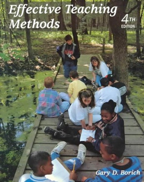 Effective Teaching Methods Paperback Gary D. Borich