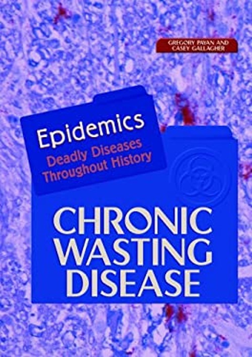 Chronic Wasting Disease Library Binding Gregory, Gallagher, Casey