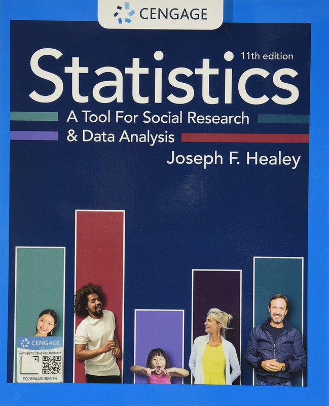 Statistics: A Tool for Social Research and Data Analysis (MindTap Course Lis…