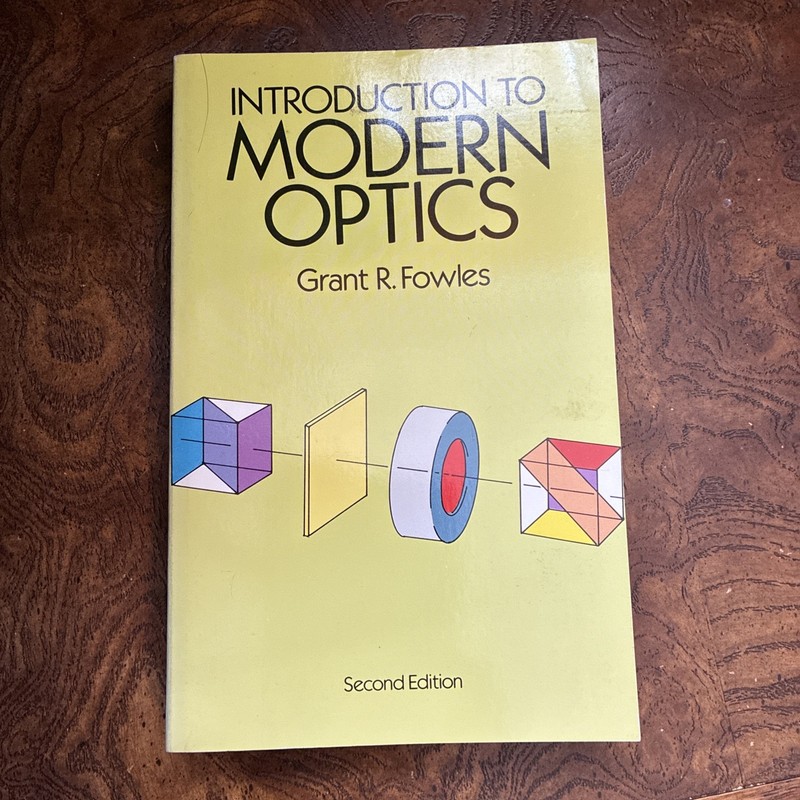 Introduction to Modern Optics by Grant R. Fowles