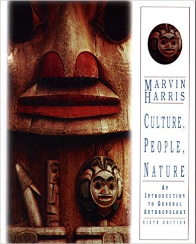 CULTURE, PEOPLE, NATURE: AN INTRODUCTION TO GENERAL By Marvin Harris – Hardcover