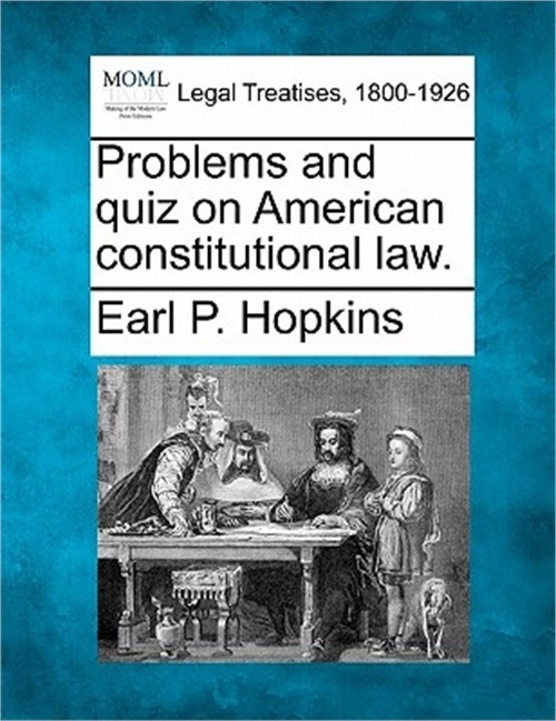 Problems and Quiz on American Constitutional Law. (Paperback or Softback)