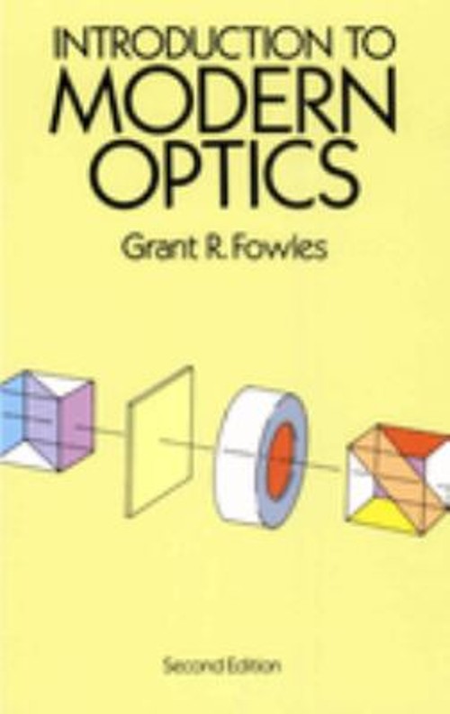 Introduction to Modern Optics Paperback Grant R. Fowles