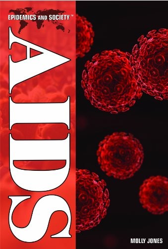 AIDS (Epidemics and Society)