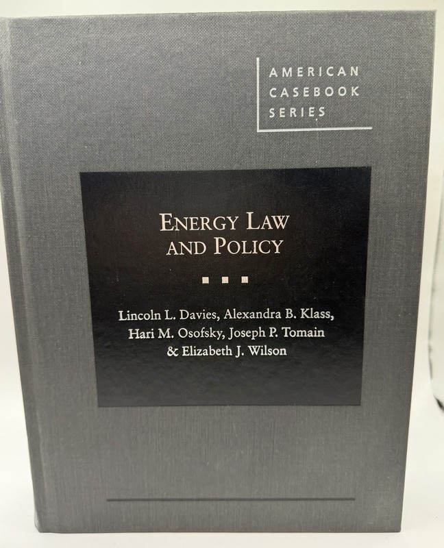 Energy Law And Policy American Casebook Series West Academic Hardcover