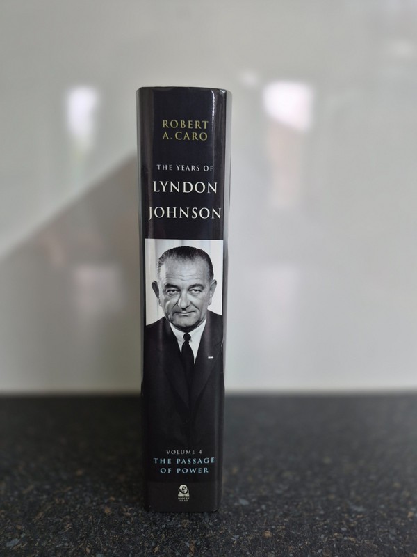 The Passage of Power : The Years of Lyndon Johnson Vol 4 by Robert A Caro H/B gallery