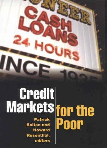 Credit Markets for the Poor