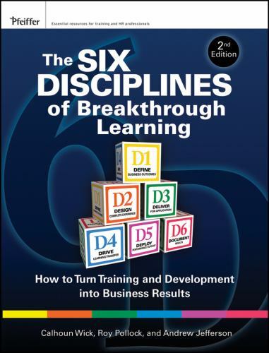 The Six Disciplines of Breakthrough Learning: - hardcover, Wick, 0470526521, new