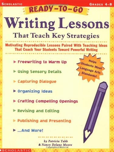 Ready-To-Go Writing Lessons That Teach Key Strategies