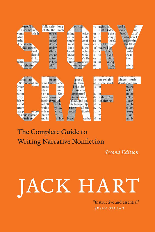 Storycraft, Second Edition: The Complete Guide to Writing Narrative Nonfiction (