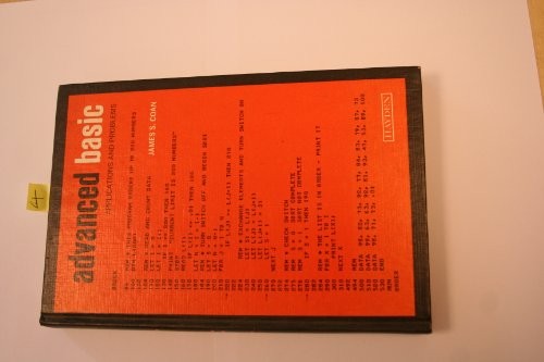 ADVANCED BASIC: APPLICATIONS AND PROBLEMS By James S. Coan – Hardcover EXCELLENT