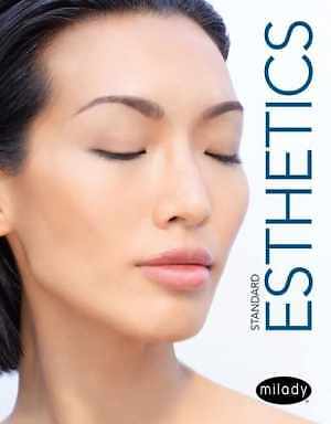 Milady Standard Esthetics: Fundamentals - Hardcover, by Milady - Very Good