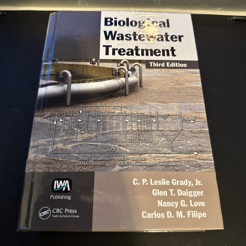 Biological Wastewater Treatment by Jr. Grady C.P. Leslie, Nancy G. Love, Carlos gallery