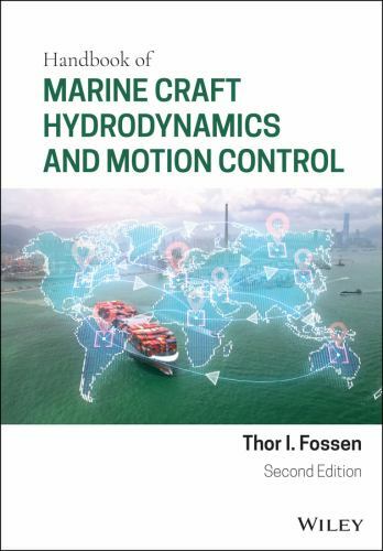Handbook of Marine Craft Hydrodynamics and Motion Control, Hardcover by Fosse…
