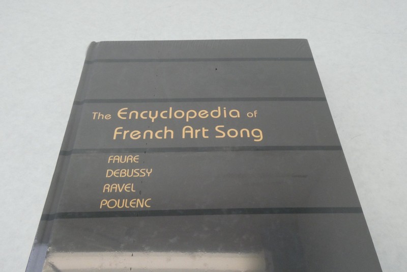 The Encyclopedia of French Art Song Fauré Debussy Ravel Poulenc HC Frank Daykin gallery