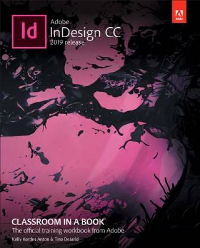 Adobe InDesign CC Classroom in a Book (2019 Release) – Paperback – GOOD