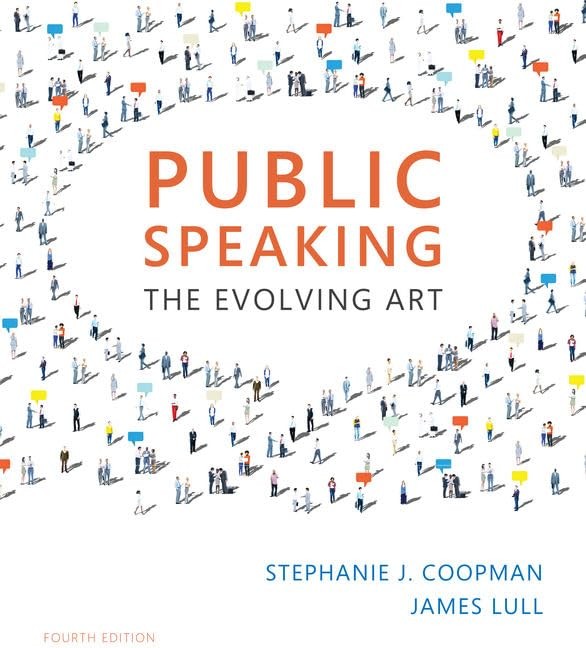 Public Speaking: The Evolving Art (with MindTap Speech, 1 term (6 months) Pr…