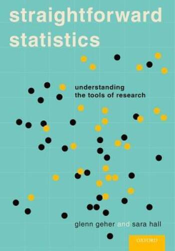 Straightforward Statistics: Understanding the Tools of Research – GOOD