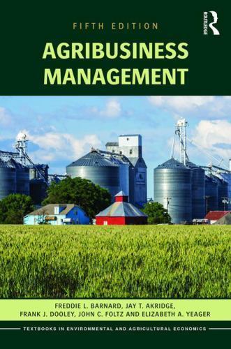 Agribusiness Management (Routledge Textbooks in Environmental and Agricultural E