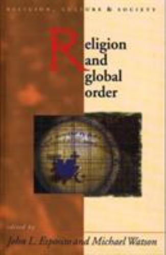 Religion and Global Order (Religion, Culture, and Society), , Very Good Book