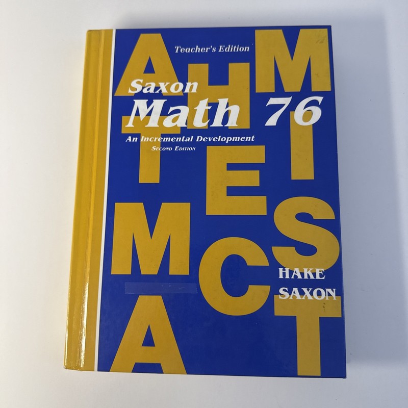 Saxon 76 Math TEACHERS EDITION (2nd edition) Second Edition