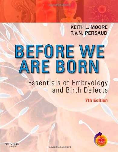 Before We Are Born: Essentials of – Paperback, by Moore BA MSc – Very Good