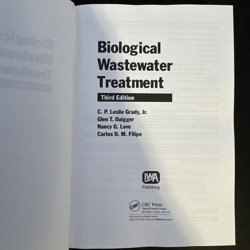 Biological Wastewater Treatment by Jr. Grady C.P. Leslie, Nancy G. Love, Carlos gallery
