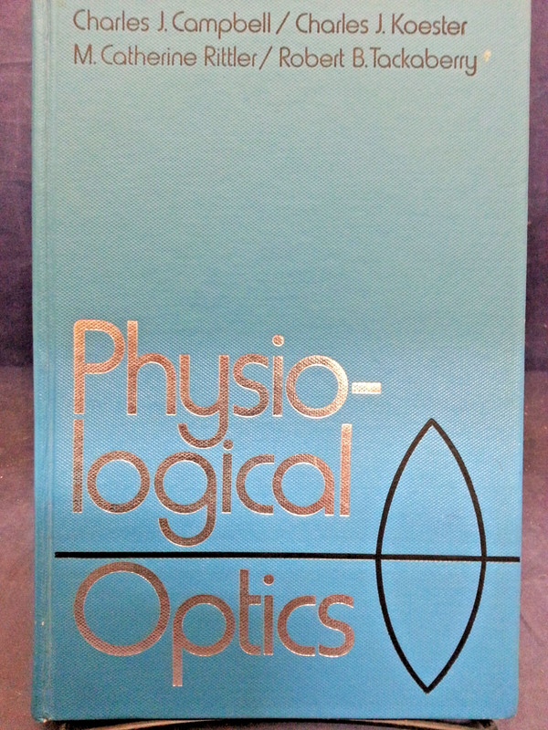 Physiological Optics, Campbell, Harper & Row 1974 HC VG 250515