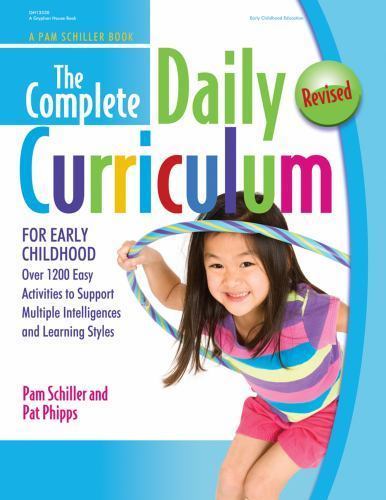The Complete Daily Curriculum for Early Childhood, Revised: Over 1200 Easy…