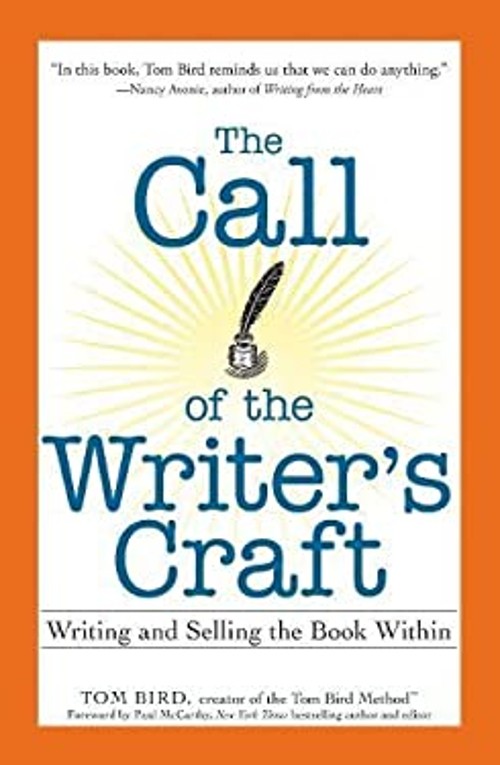 The Call of the Writer’s Craft : Writing and Selling the Book Wit