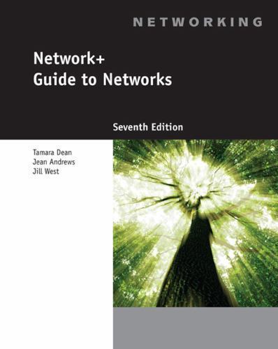 Network+ Guide to Ne… 9781305090941 by West, Jill, Dean, Tamara, Andrews, Jean
