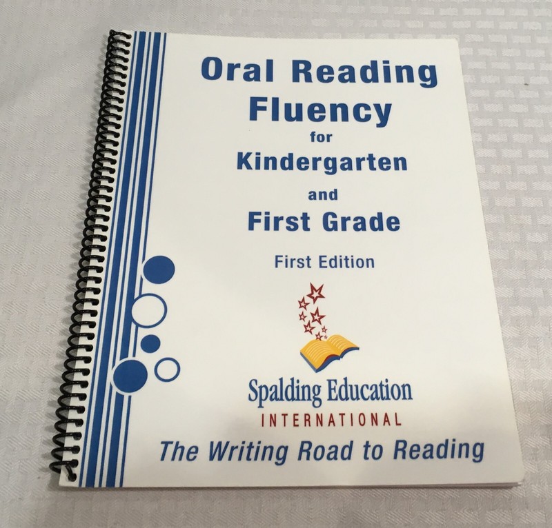 WRITING ROAD TO READING / ORAL READING FLUENCY FOR KINDERGARTEN & FIRST GRADE