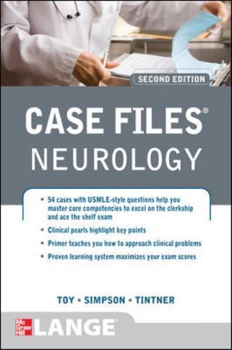 Case Files Neurology by Toy, Eugene C.; Simpson, Ericka; Tintner, Ron