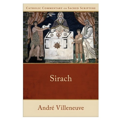 Sirach (Catholic Commentary on Sacr…, André Villeneuv