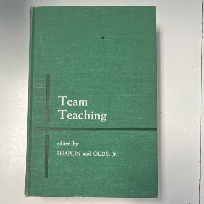 Team Teaching Hardcover by Shaplin & Olds, Harper & Row, Exploration Series