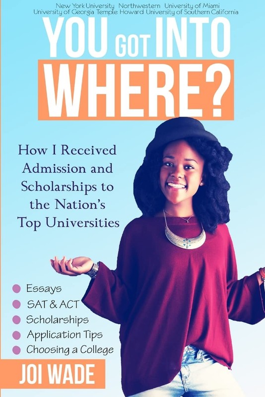 You Got Into Where? : How I Received Admission and Scholarships to the Natio…