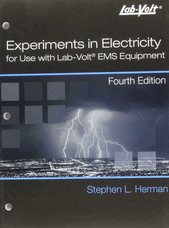 Experiments in Electricity for Use with Lab – VOLT by Herman