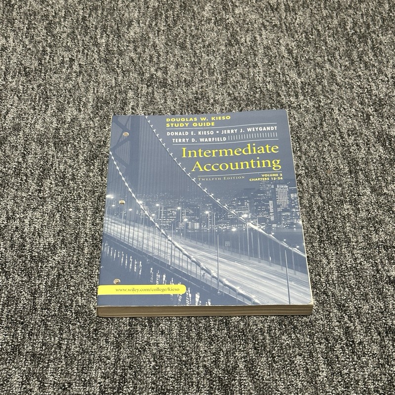 Intermediate Accounting Vol. 2 by Jerry J. Weygandt, Donald E. Kieso and…