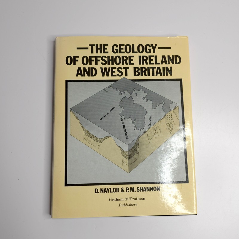 Geology of Offshore Ireland and West Britain by D. Naylor (English) Hardcover