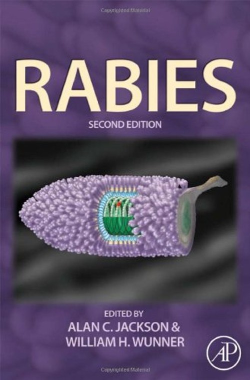 Rabies : Scientific Basis of the Disease and Its Management Hardc