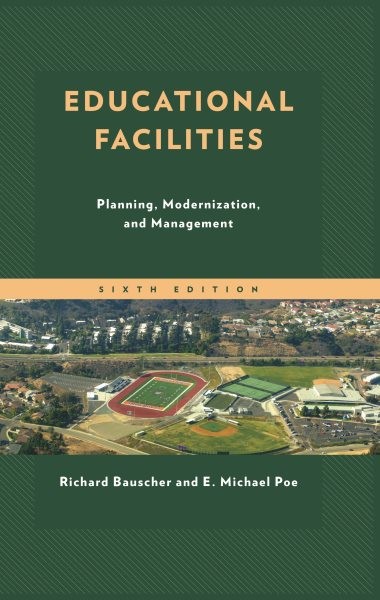 Educational Facilities : Planning, Modernization, and Management, Paperback b…