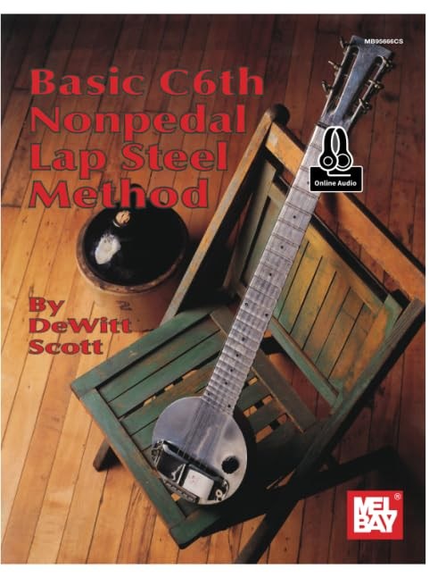 Basic C6th Nonpedal Lap Steel Method by Dewitt Scott