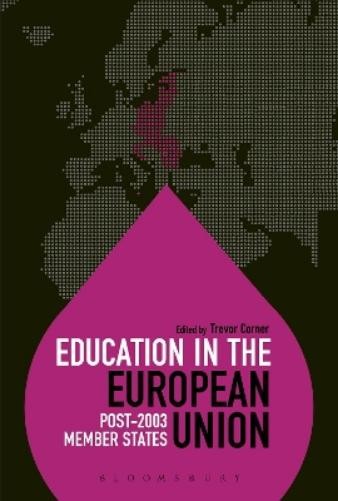 Trevor Corner Education in the European Union: Post-2003 (Paperback) (UK IMPORT)