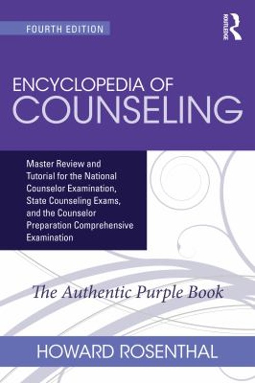 Encyclopedia of Counseling : Master Review and Tutorial for the N