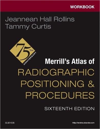 Jeannean Hall R Workbook for Merrill’s Atlas of Radiographic Positio (Paperback)