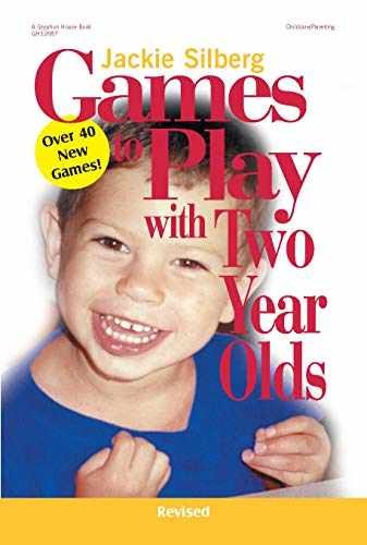 Games to Play with Two Year Olds – Paperback, by Silberg Jackie – Very Good