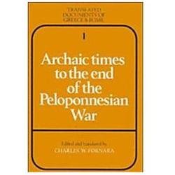 Archaic Times to the End of the Peloponnesian War by Fornara, Charles W.